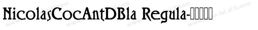 NicolasCocAntDBla Regula字体转换